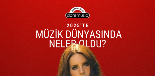 2025’te Müzik Dünyasında Neler Oldu?