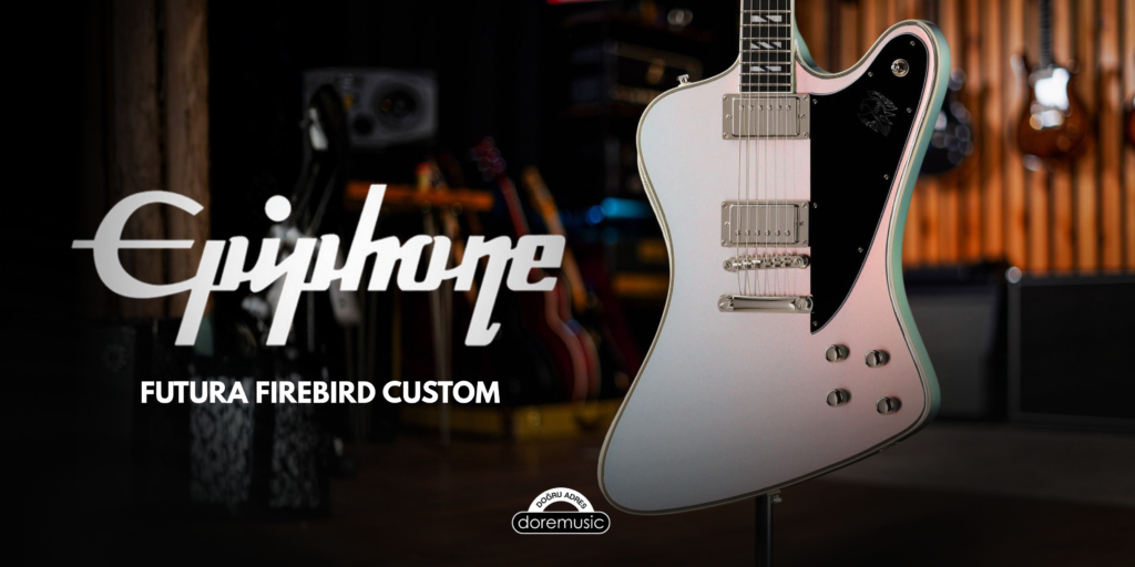 Efsanevi Çizgiler, Geleceğin Teknolojisi: Epiphone Futura Firebird Custom Elektro Gitar