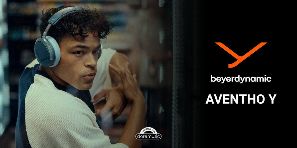 beyerdynamic AVENTHO Y Şimdi doremusic’te: Ses Kalitesi, Konfor ve Teknolojinin Buluşması