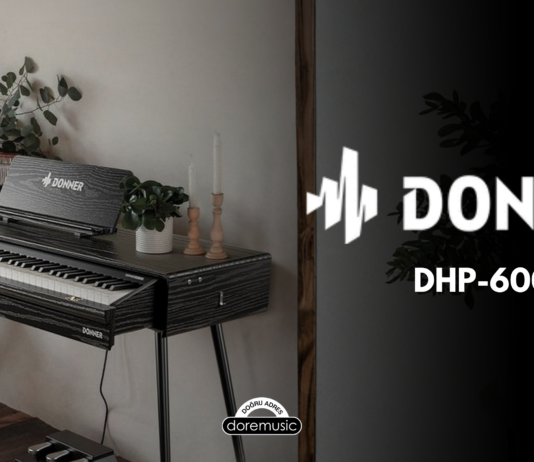 Donner DHP-600 Dijital Piyano İncelemesi: Ev Tipi Tasarım ve Doğal Tuşe Deneyimi