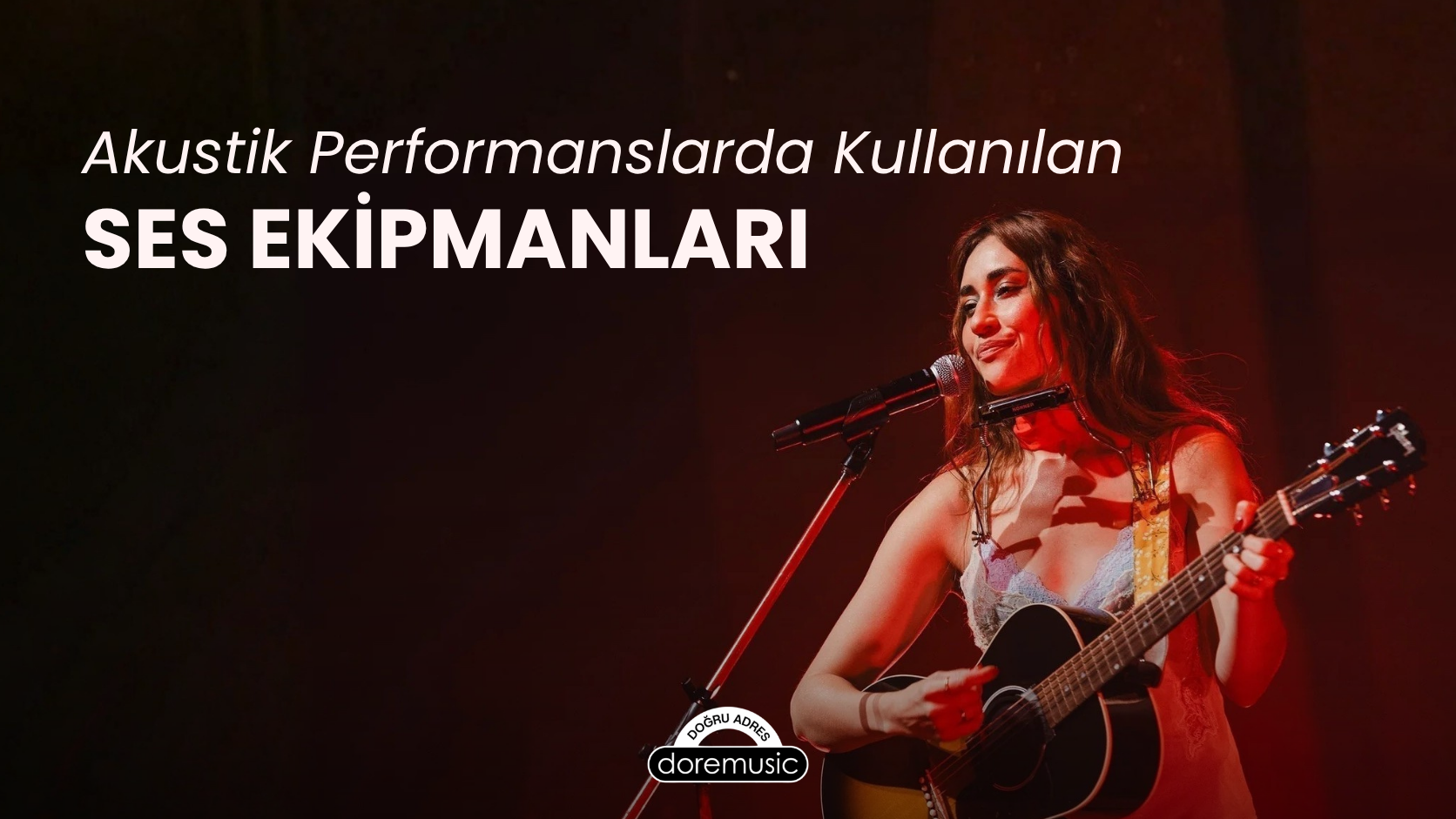 Akustik Performanslarda Kullanılan Temel Ses Ekipmanları: Sahne ve Kayıt Rehberi