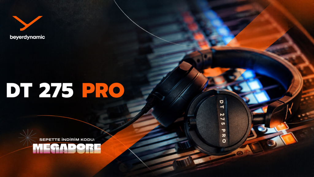 Gürültülü Ortamlarda Kesin ve Güvenilir Ses: beyerdynamic DT 275 PRO Referans Kulaklığı İncelemesi (MEGADORE Koduyla %10 İndirim!)