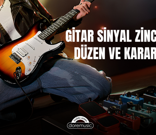 Gitar Sinyal Zincirinde Düzen ve Kararlılık: Pedalboard ve Kablo Rehberi